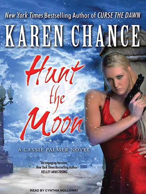 Title details for Hunt the Moon by Karen Chance - Wait list